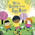 We re Going on an Egg Hunt Hot on Sale