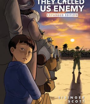 They Called Us Enemy: Expanded Edition Hot on Sale