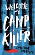 Welcome to Camp Killer Online Hot Sale