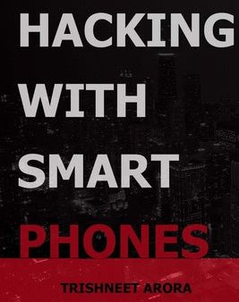 Hacking with Smart Phones Online Sale