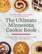 Ultimate Minnesota Cookie Book: 100 Best Recipes from the Star Tribune s Holiday Cookie Contest, The For Discount