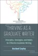 Thriving as a Graduate Writer: Principles, Strategies, and Habits for Effective Academic Writing Discount