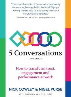 5 Conversations: How to transform trust, engagement and performance at work For Sale