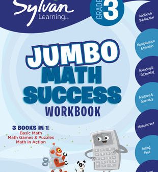 3rd Grade Jumbo Math Success Workbook: 3 Books in 1--Basic Math, Math Games and Puzzles, Math in Action; Activities, Exercises, and Tips to Help Catch Online