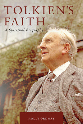 Tolkien s Faith: A Spiritual Biography Hot on Sale