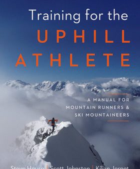 Training for the Uphill Athlete: A Manual for Mountain Runners and Ski Mountaineers Online now