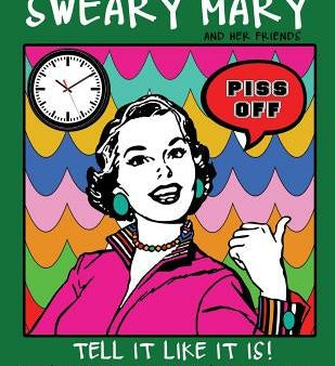 Adult Swear Word Coloring Book: Sweary Mary And Her Friends Tell it Like It Is!: 44 Vintage Coloring Book Pages For Relaxation & Stress Relief For Cheap