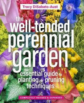 Well-Tended Perennial Garden: The Essential Guide to Planting and Pruning Techniques, Third Edition, The Cheap