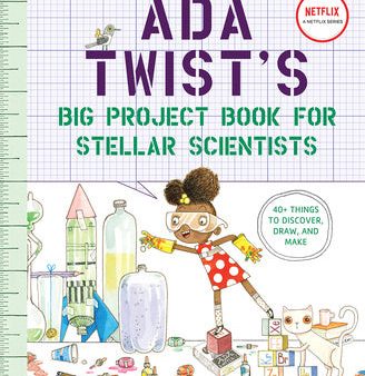 Ada Twist s Big Project Book for Stellar Scientists Online