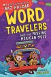 Word Travelers and the Missing Mexican Molé Supply