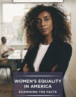 Women s Equality in America: Examining the Facts on Sale