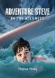 Adventure Steve in the Atlantic (for 8-13 year olds) Online Hot Sale