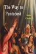 Way to Pentecost, The For Cheap