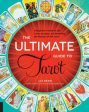 Ultimate Guide to Tarot: A Beginner s Guide to the Cards, Spreads, and Revealing the Mystery of the Tarot, The Supply