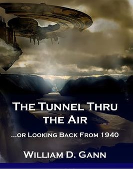 Tunnel Thru the Air: ...or Looking Back From 1940, The Fashion