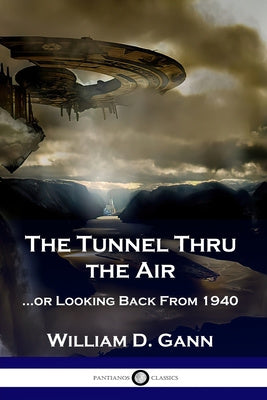 Tunnel Thru the Air: ...or Looking Back From 1940, The Fashion