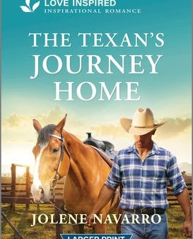 Texan s Journey Home: An Uplifting Inspirational Romance, The For Discount