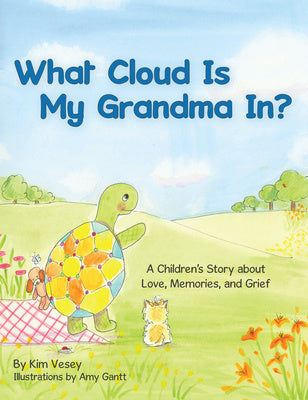 What Cloud Is My Grandma In?: A Children s Story About Love, Memories and Grief on Sale