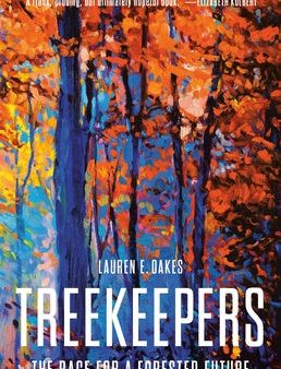 Treekeepers: The Race for a Forested Future Online Sale