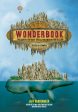 Wonderbook (Revised and Expanded): The Illustrated Guide to Creating Imaginative Fiction Fashion