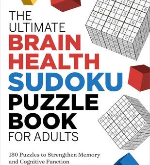 Ultimate Brain Health Sudoku Puzzle Book for Adults: 180 Puzzles to Strengthen Memory and Cognitive Function, The Online now