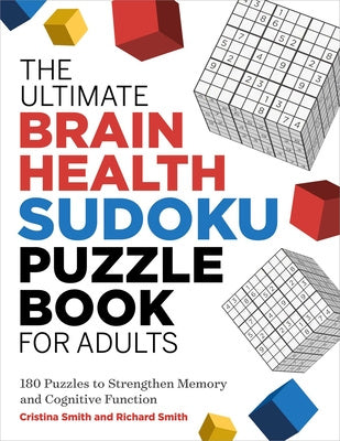 Ultimate Brain Health Sudoku Puzzle Book for Adults: 180 Puzzles to Strengthen Memory and Cognitive Function, The Online now