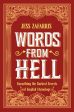 Words from Hell: Unearthing the Darkest Secrets of English Etymology Sale