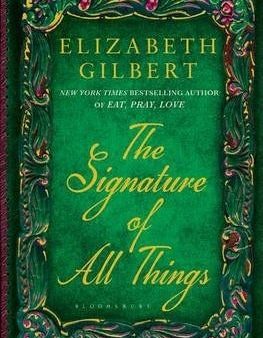 The Signature Of All Things Online now