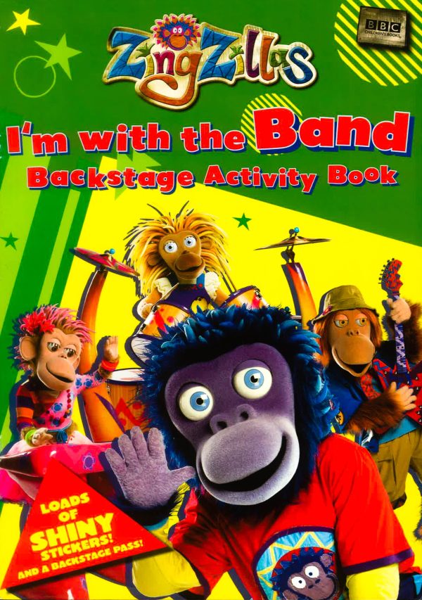 Zingzillas: I M With The Band! Backstage Activity Book With Shiny Stickers Hot on Sale